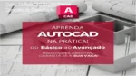 Visão interna da plataforma de estudos do Curso de AutoCAD Expert com projetos profissionais