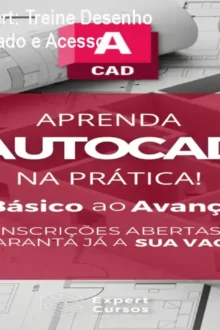 Curso AutoCAD Expert: Treine Desenho Técnico com Certificado e Acesso Vitalício