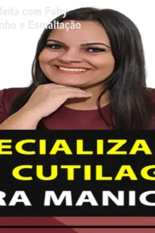 Domine a Cutilagem Perfeita com Faby Cardoso: Técnica Fundinho e Esmaltação Sem Manchas