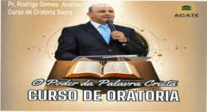 Curso de Oratória sacra do Pr. Rodrigo Gomes com bastidores e funcionalidades técnicas