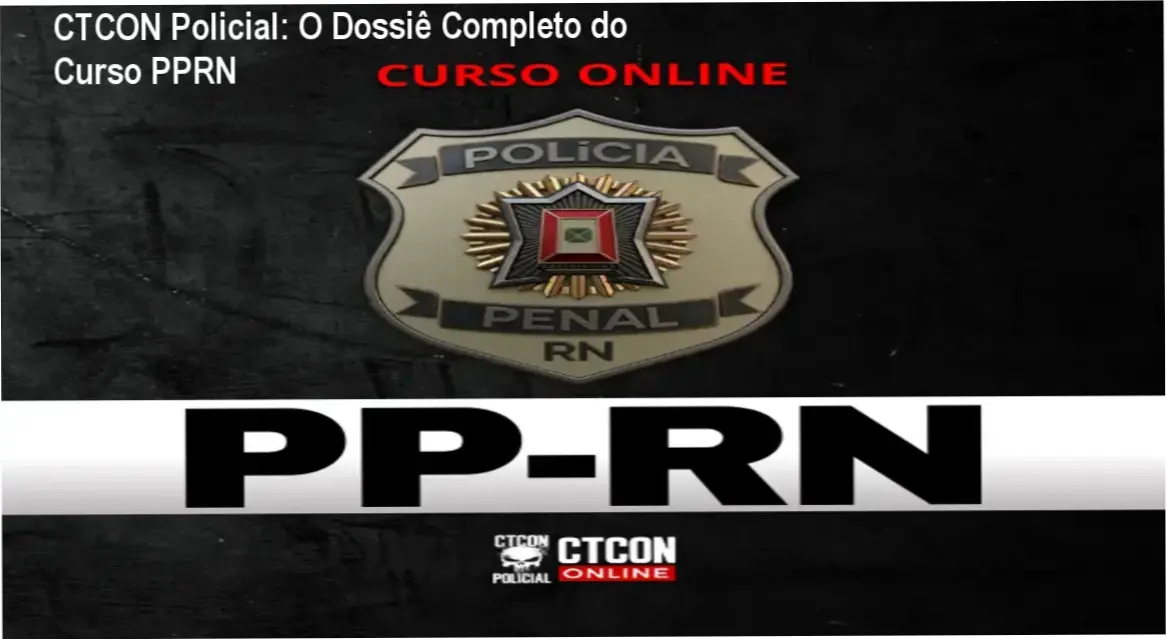 Interface do curso online da CTCON Policial para a Polícia Penal do RN mostrando plataforma de estudos e mentorias