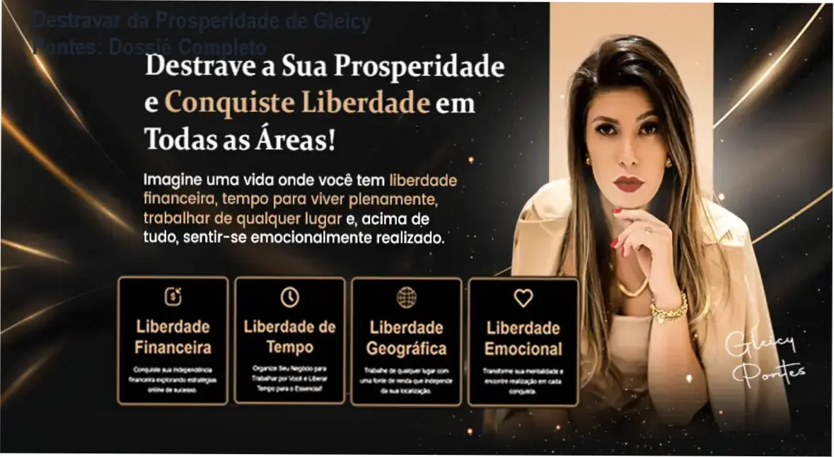 Bastidores e funcionamento interno do Método Destravar da Prosperidade de Gleicy Pontes