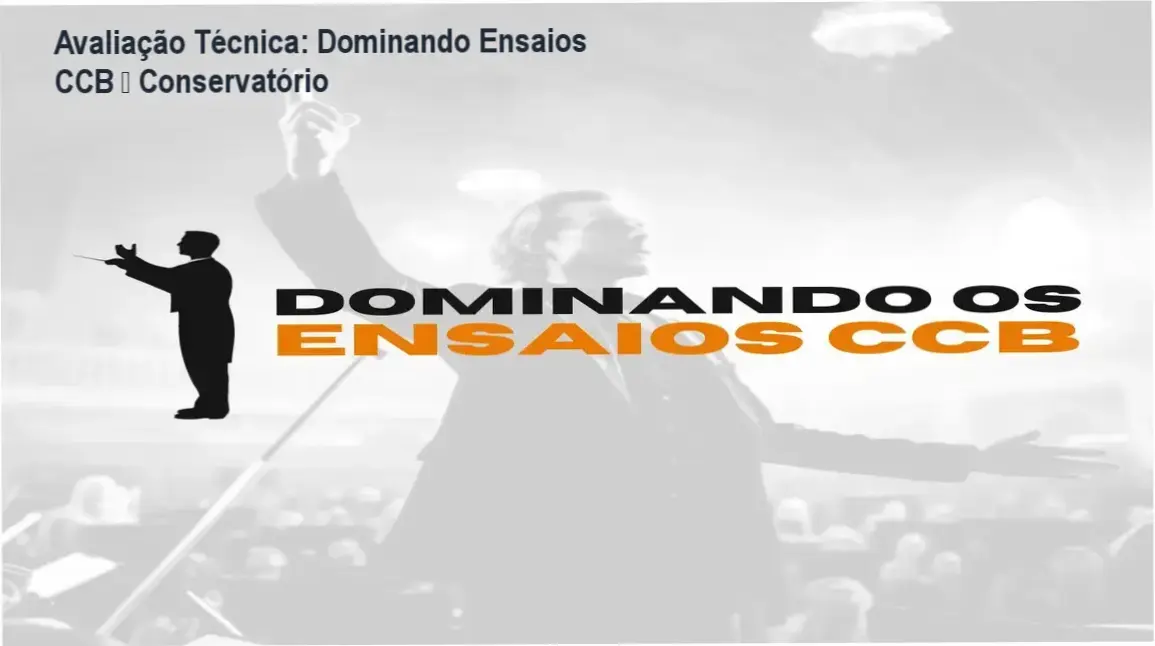 Dominando Ensaios CCB - Conservatório Imperial | Bastidores e visão interna