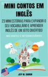 Capa digital do ebook 'Mini Contos em Inglês: 23 Histórias para Aprender Inglês Divertido'.