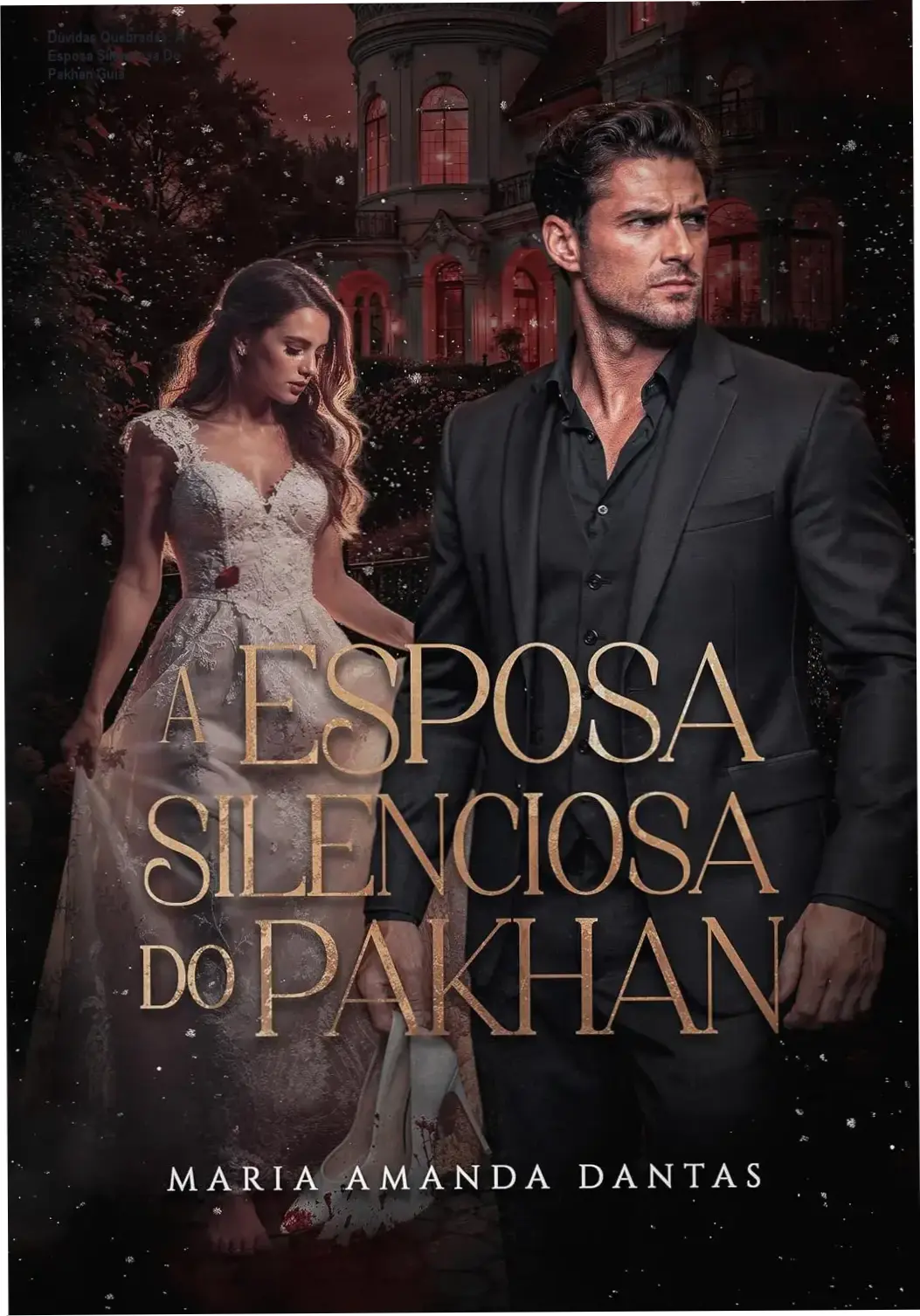 Capa do livro 'A Esposa Silenciosa Do Pakhan' com destaque para o título e descrição marcante da história de poder e silenciamento.