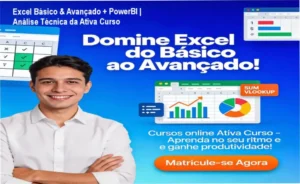 Avaliação técnica do curso Excel Avançado + PowerBI da Ativa Curso com estrutura robusta e benefícios exclusivos