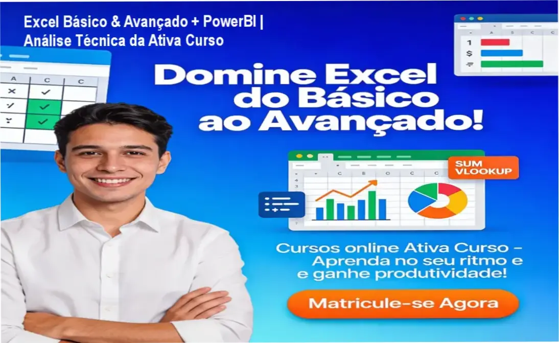 Avaliação técnica do curso Excel Avançado + PowerBI da Ativa Curso com estrutura robusta e benefícios exclusivos