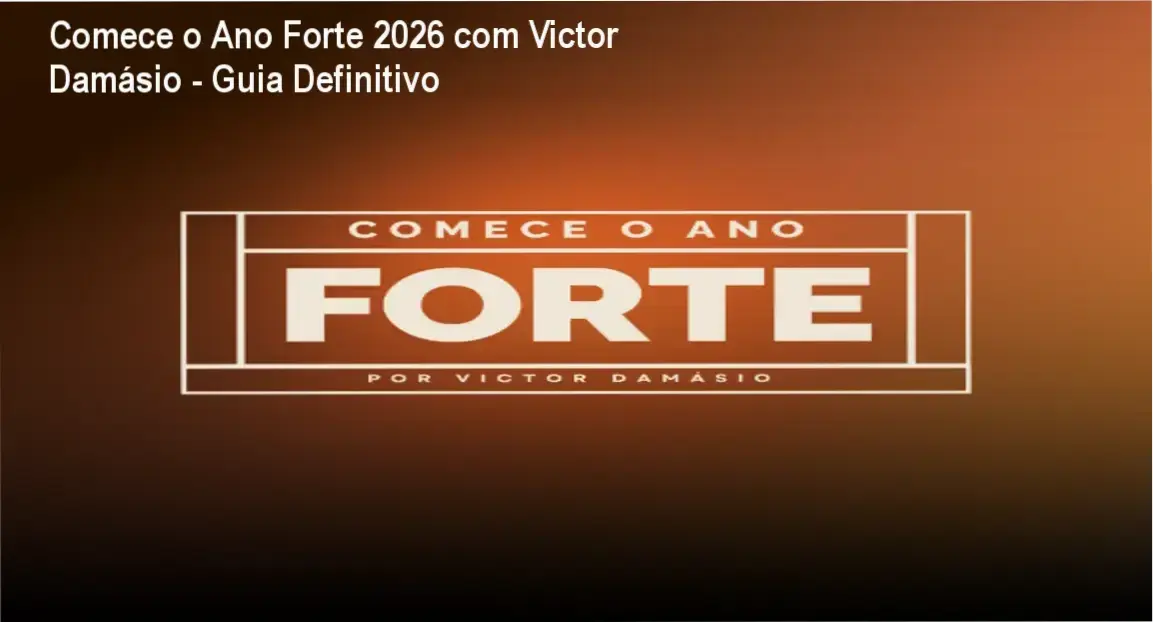 Victor Damásio guia exclusivo na mentoria Comece o Ano Forte 2026 com bastidores e execução prática