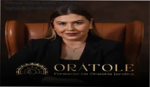 Formação em Oratória Jurídica - Orátole: técnica exclusiva para advogados com aplicações reais em audiências e apresentações profissionais