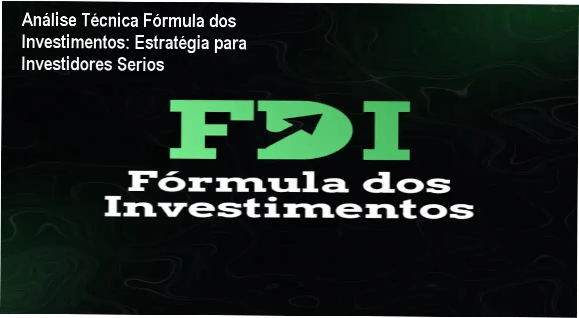 Fórmula dos Investimentos: Análise detalhada do método de investimento de Alberto Pompeu