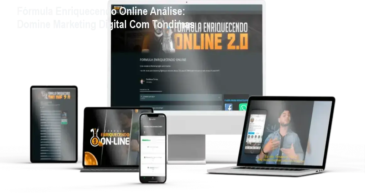 Fórmula Enriquecendo Online com Tondimas: Bastidores do método T.O.M e experiências reais de alunos