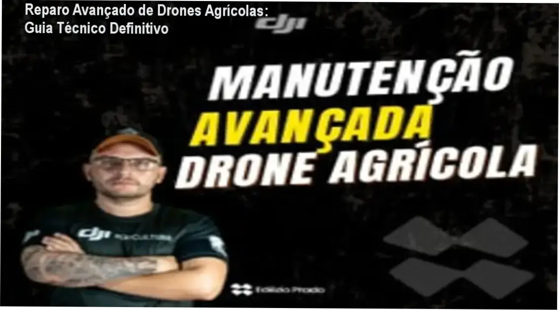 Guia técnico com diagnóstico eletrônico de drones DJI Agras