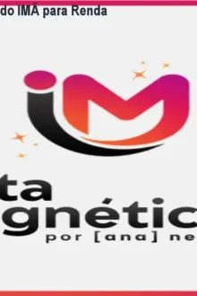 Insta Magnético: Método IMÃ para Renda com Instagram