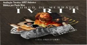 Curso IVRIT Hebraico Bíblico por Paulo Won - Estrutura interna do conteúdo e experiência do usuário