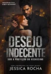 Capa do eBook Desejo Indecente de Jessica Rocha, romance policial intenso