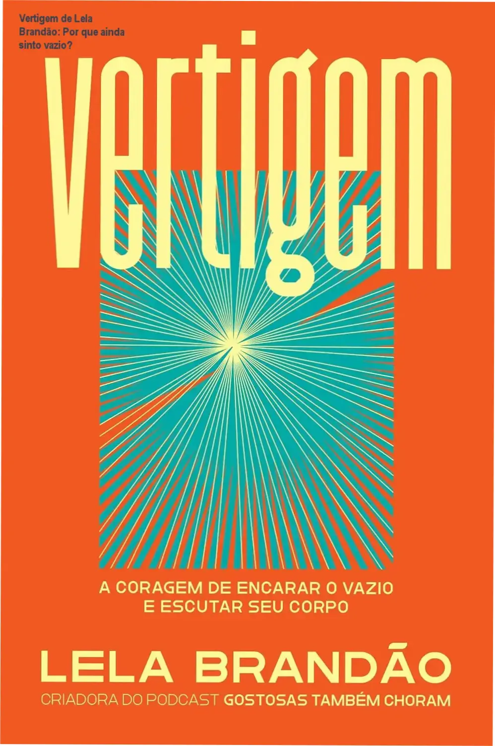 Capa do livro Vertigem de Lela Brandão, representando coragem e reconexão corporal