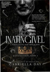 Inatingível: A Perdição do Don Implacável – Bastidores da Guerra de Amor em Mafioso