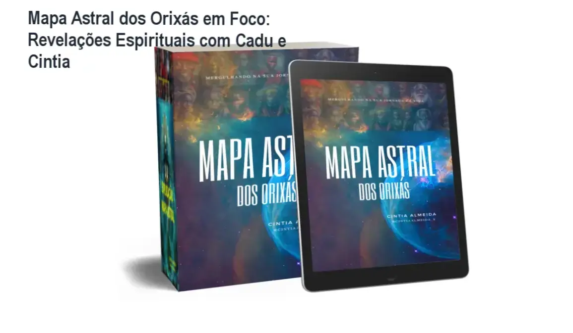 Mapa Astral dos Orixás por Cadu e Cintia - Análise Interna do Produto e Experiência do Usuário