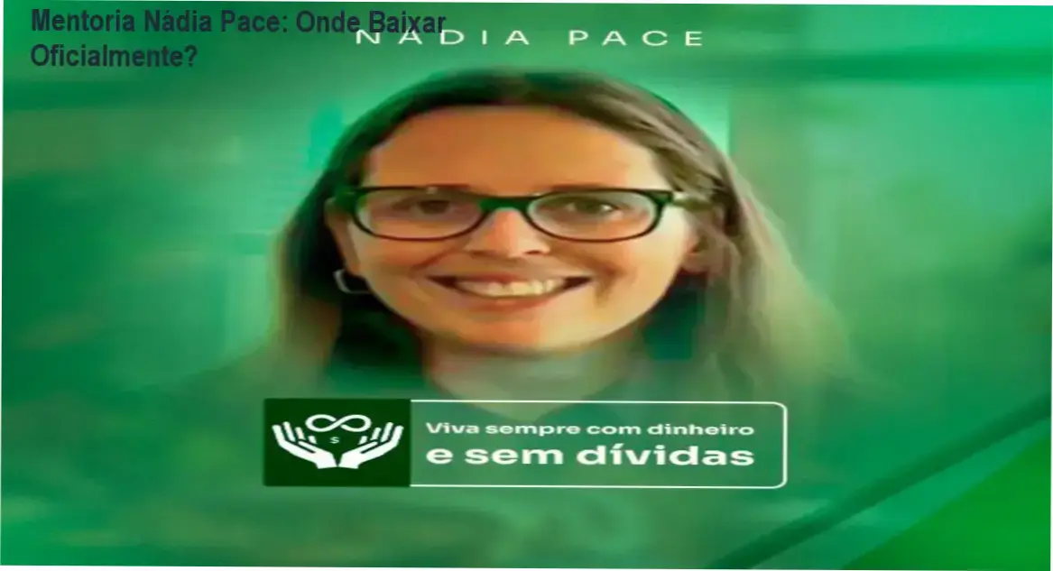 Imagem ilustrando o acesso oficial ao download da Mentoria Nádia Pace
