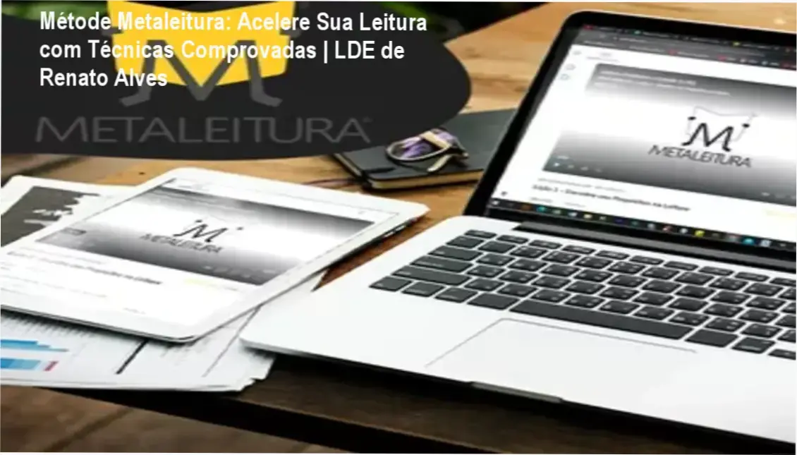 Curto desv glance por trás do Métod Metaleitura de Renato Alves, especialista em aprendizado acelerado.