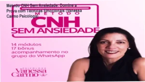 Método CNH Sem Ansiedade Vanessa Carmo Psicóloga bastidores e técnicas emocionais