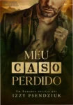 Capa do eBook Meu Caso Perdido com destaque para o título e elementos emocionais da história
