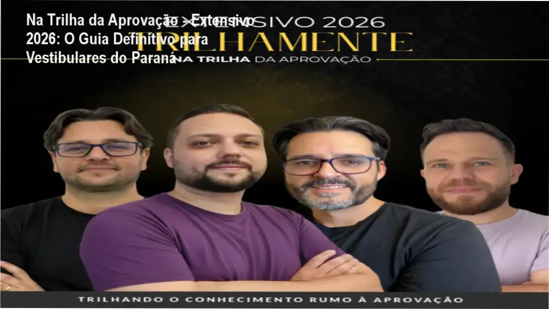 Na Trilha da Aprovação - Extensivo 2026 com Professor JV: Bastidores do método focado no Paraná