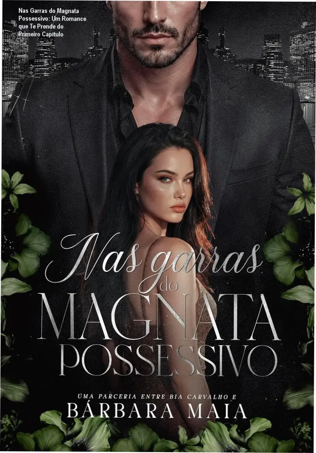 Capa do ebook Nas Garras do Magnata Possessivo de Bárbara Maia