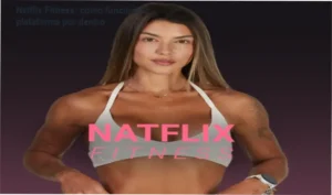 Natflix Fitness Natasha Villaschi bastidores funcionamento visão interna plataforma