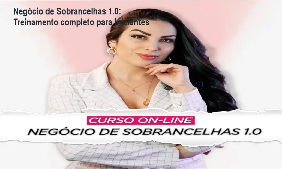 Interior do curso Negócio de Sobrancelhas 1.0 mostrando módulos de técnicas de design e gestão