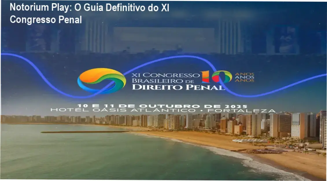 Visão interna do XI Congresso Brasileiro de Direito Penal da Notorium Play com palestrantes e interface de curso