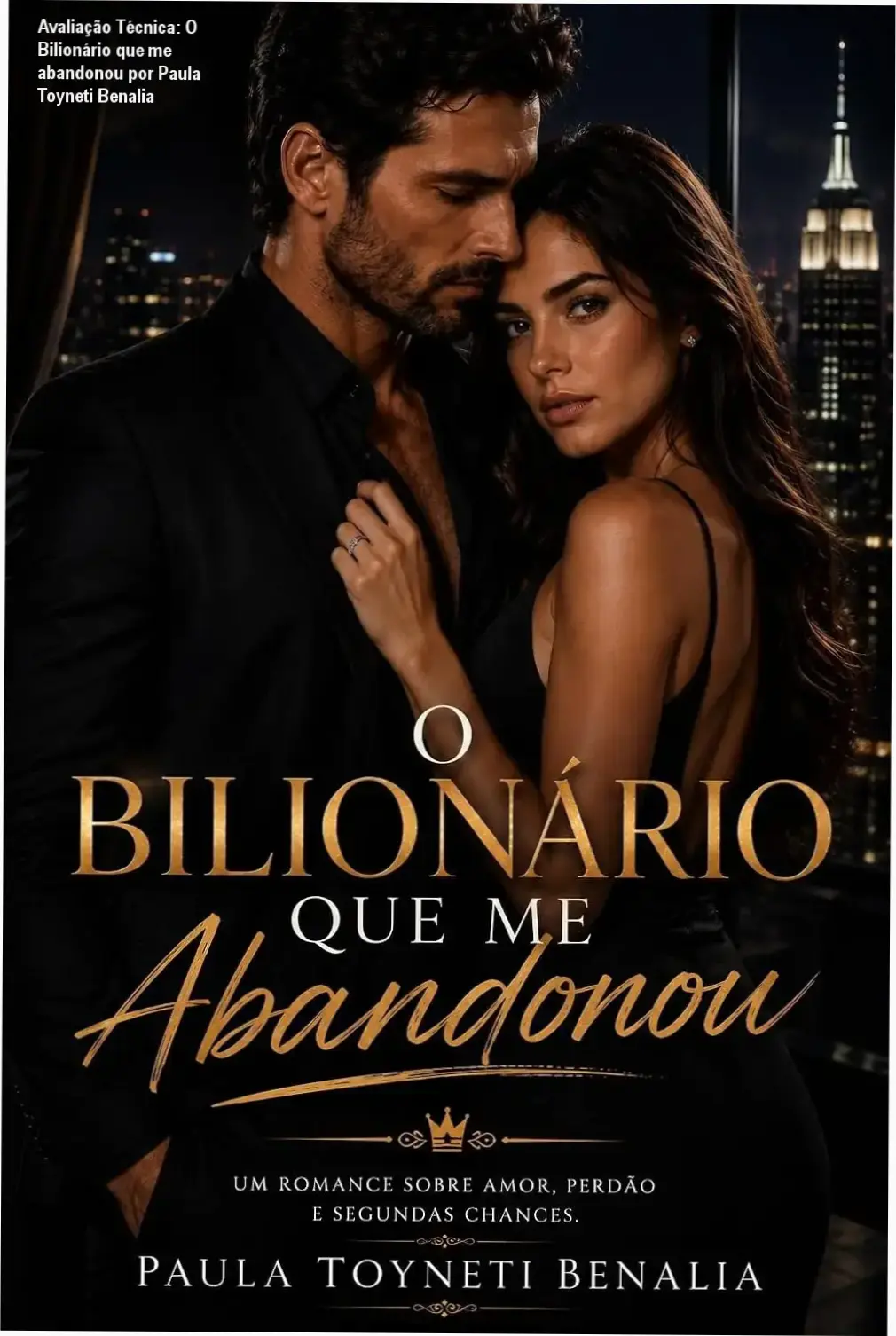 Portada do eBook 'O Bilionário que me abandonou' com destaque para os personagens Pedro e Ariana em um ambiente tenso de escritório