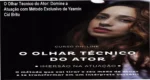 Curso de atuação online com método exclusivo de Yasmin Cid Brito