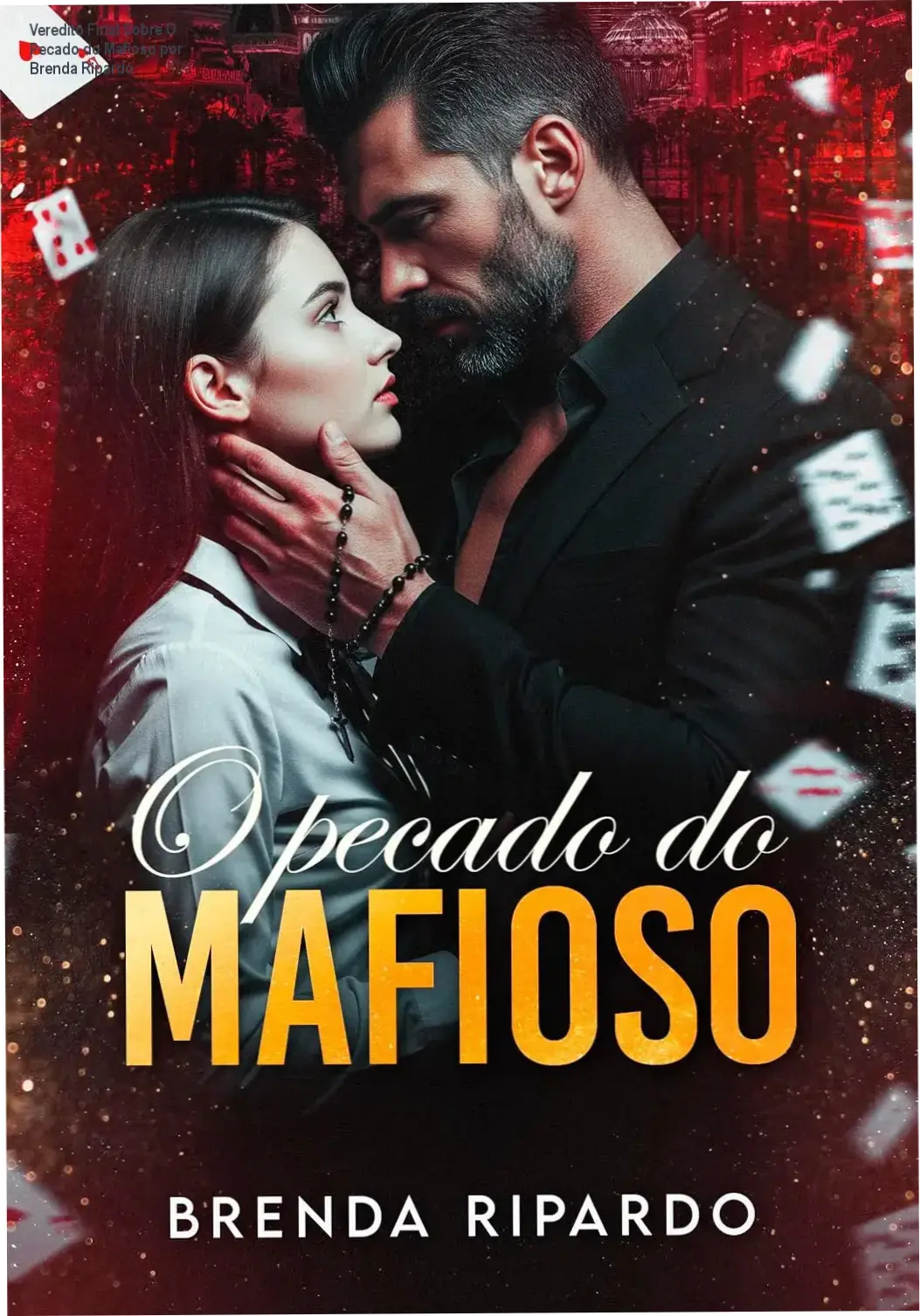 Capa do livro O Pecado do Mafioso com destaque para os personagens principais envolvidos na trama de traição e romance proibido.