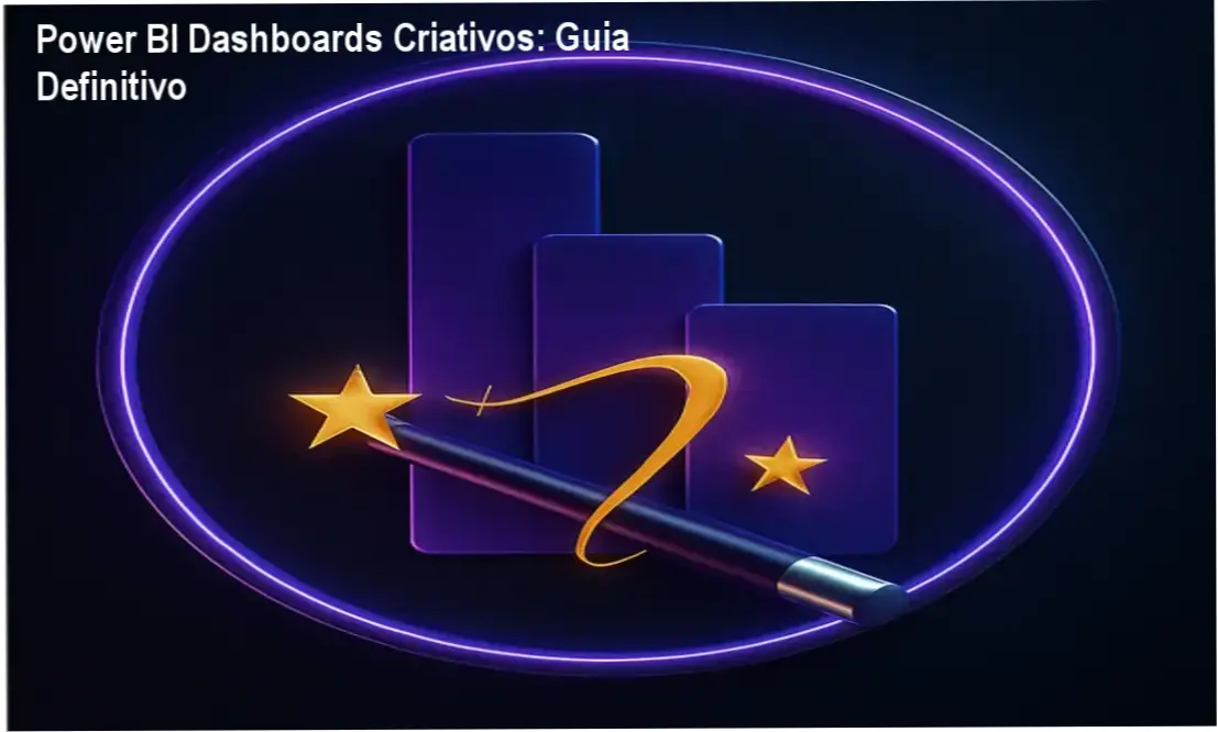 Power BI Dashboards Criativos: Como transformar dados em dashboards visualmente impactantes com storytelling