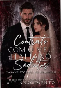 Capa digital do ebook 'Contrato com o meu italiano sedutor - Príncipes do Prazer - Livrophílico'