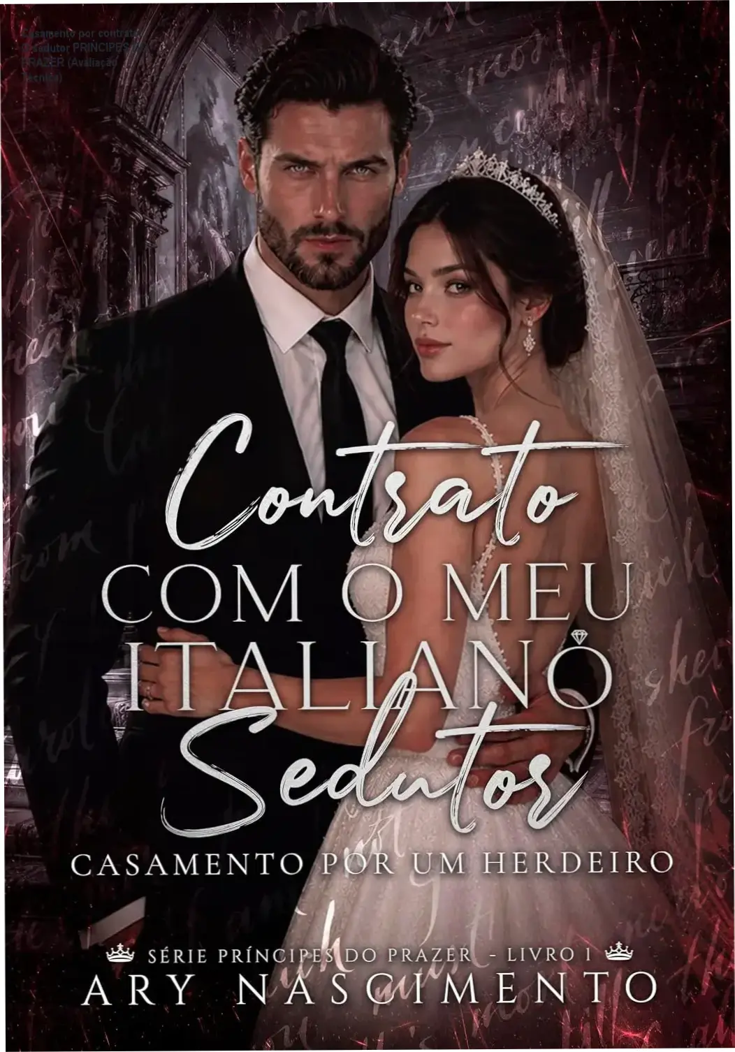 Capa digital do ebook 'Contrato com o meu italiano sedutor - Príncipes do Prazer - Livrophílico'
