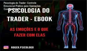Ebook 'Psicologia do Trader' de Roger Rodrigues explicando controle emocional no trading