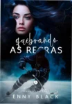Capa do ebook 'Quebrando as Regras: Senhores do Caos' de Enny Black