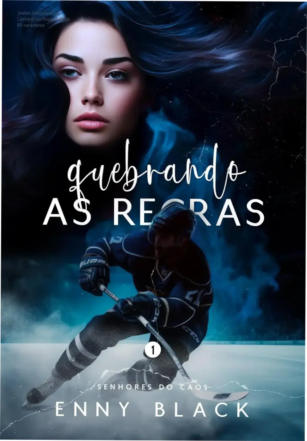 Capa do ebook 'Quebrando as Regras: Senhores do Caos' de Enny Black