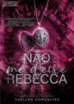 Capa do livro com destaque para a personagem Rebecca em um cenário de ruas urbanas, destacando drama e resiliência emocional