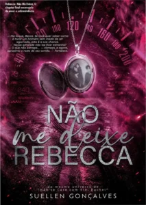 Capa do livro com destaque para a personagem Rebecca em um cenário de ruas urbanas, destacando drama e resiliência emocional