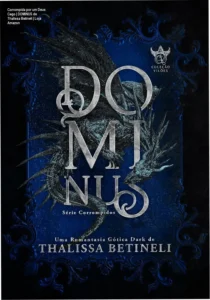 Capa temática de Dominus, destacando elementos de guerra, dragões e a química de amor proibido entre os personagens principais