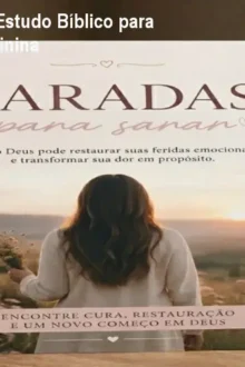 Saradas para Sarar: Estudo Bíblico para Cura Emocional Feminina