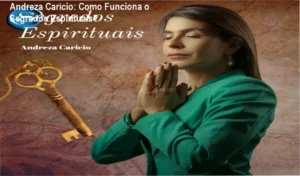 Segredos Espirituais Andreza Carício bastidores e funcionamento interno do curso