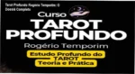 Estudo detalhado sobre o método Tarot Profundo de Rogério Temporim com foco em simbologia e prática profissional