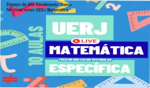 UERJ Matemática Específica Rota da Aprovação Espaço de Alto Rendimento bastidores e funcionamento interno
