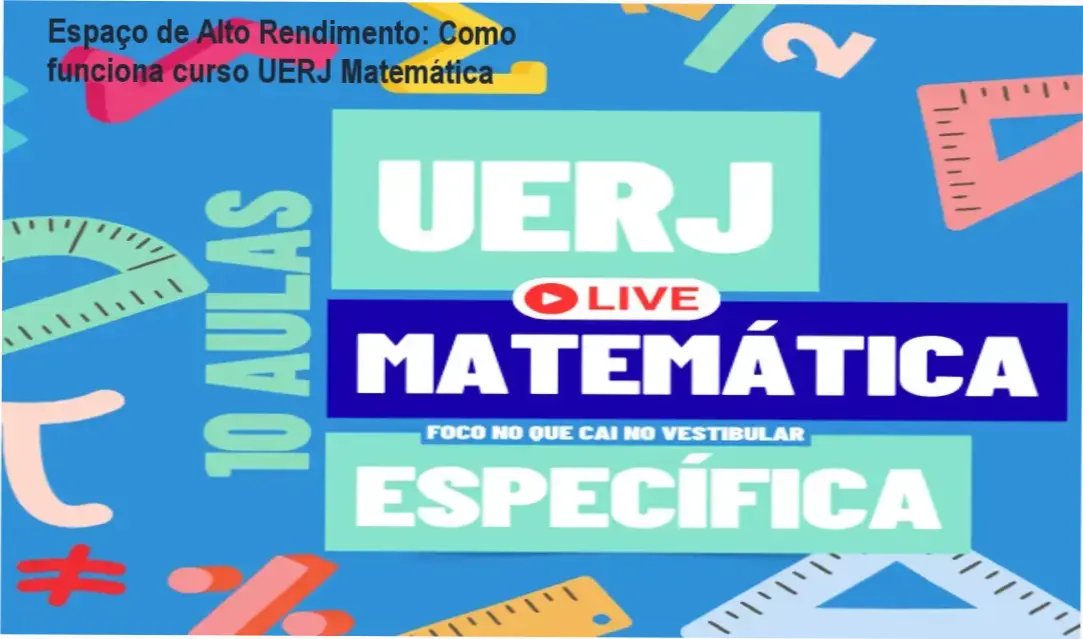 UERJ Matemática Específica Rota da Aprovação Espaço de Alto Rendimento bastidores e funcionamento interno