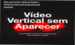 Capa do ebook Video Vertical sem Aparecer com destaque para o título e autor