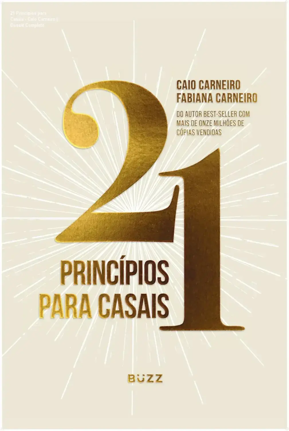 Capa do livro 21 Princípios para Casais de Caio e Fabiana Carneiro sobre desenvolvimento de relacionamentos